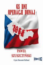 Okładka - 65 dni operacji Dunaj - Paweł Szuszczyski