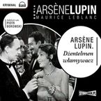 Arsene Lupin dentelmen wamywacz