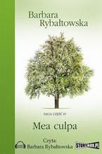 Okładka - Mea Culpa Saga Część 4 - Barbara Rybałtowska