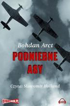 Okładka - Podniebne asy - Bohdan Arct