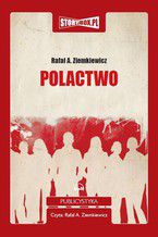 Okładka - Polactwo - Rafał A. Ziemkiewicz