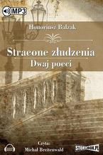 Okładka - Stracone złudzenia Dwaj poeci - Honore De Balzak