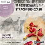 W poszukiwaniu straconego czasu. Tom 4. Sodoma i Gomora