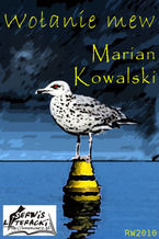 Okładka - Wołanie mew - Marian Kowalski