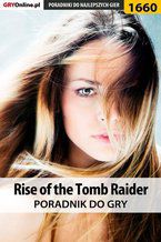 Okadka ksiki Rise of the Tomb Raider - poradnik do gry