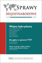 Okładka - Sprawy Międzynarodowe 2/2015 - Marcin Andrzej Piotrowski, Krzysztof Wąsowski, Kacper Rekawek, Peter Tanchak, Łukasz Morawski, Agata Kleczkowska, Leokadia Oręziak, Marcin Święcicki, Konrad Zasztowt, Justyna Szczudlik-Tatar