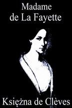 Okładka - Księżna de Clves - Madame de La Fayette