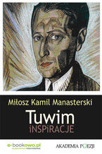 Okładka - Tuwim. Inspiracje - Miłosz Kamil Manasterski