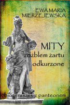 Mity źdźbłem żartu odkurzone