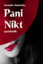 Pani Nikt. Pamiętnik