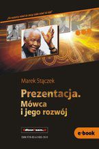 Okładka - Prezentacja. Mówca i jego rozwój - Marek Stączek