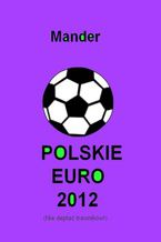 Okadka ksiki Polskie euro 2012. Nie depta trawnikw