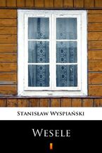 Okładka - Wesele. Dramat w trzech aktach - Stanisław Wyspiański