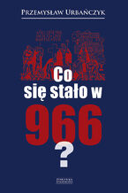 Co się stało w 966