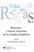 Relecturas y nuevos horizontes en los estudios hispánicos. Vol. 1: Literatura (poesía y narrativa)