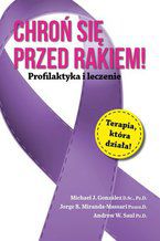 Okładka - Chroń się przed rakiem. Profilaktyka i leczenie - Opracowanie zbiorowe