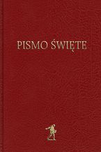 Okładka - BIBLIA. Pismo Święte Starego i Nowego Testamentu (Biblia Warszawska) - Towarzystwo Biblijne w Polsce