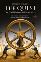 Okładka - The Quest. W poszukiwaniu energii - Daniel Yergin