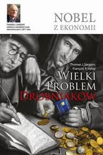 Okładka - Wielki problem drobniaków - Thomas J. Sargent, François R. Velde