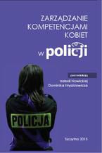 Okadka ksiki Zarzdzanie kompetencjami kobiet w Policji