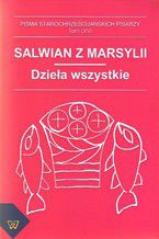 Salwian z Marsylii - dzieła wszystkie