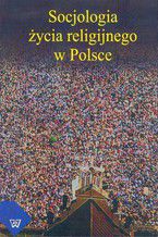 Okładka - Socjologia życia religijnego - Sławomir H. Zaręba