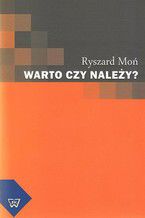 Okładka - Warto czy należy? - Ryszard Moń