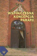 Współczesna koncepcja parafii