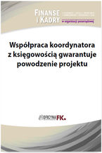 Okładka - Współpraca koordynatora z księgowością gwarantuje powodzenie projektu - Marek Peda