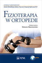 Okładka - Fizjoterapia w ortopedii - Dariusz Białoszewski