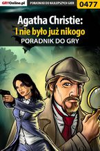 Agatha Christie: I Nie Było Już Nikogo - poradnik do gry