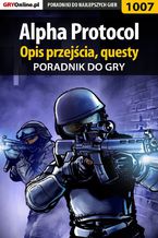 Alpha Protocol - poradnik, opis przejścia, questy