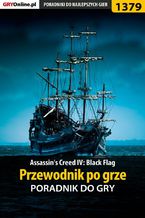 Okładka - Assassin's Creed IV: Black Flag - przewodnik po grze - Krystian Smoszna, Łukasz "Salantor" Pilarski