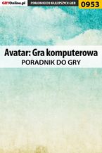 Okładka - Avatar: Gra komputerowa - poradnik do gry - Adam "eJay" Kaczmarek