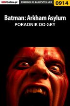 Batman: Arkham Asylum - poradnik do gry