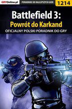 Okładka - Battlefield 3: Powrót do Karkand - poradnik do gry - Piotr "MaxiM" Kulka