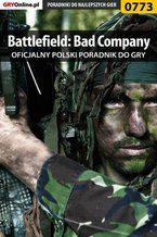 Okładka - Battlefield: Bad Company - poradnik do gry - Maciej Jałowiec