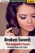 Okadka ksiki Broken Sword: The Serpent's Curse - poradnik do gry