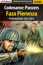 Okładka - Codename: Panzers - Faza Pierwsza - poradnik do gry - Piotr "Ziuziek" Deja