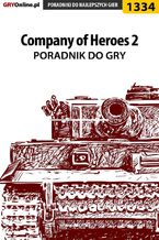 Okładka - Company of Heroes 2 - poradnik do gry - Arek "Skan" Kamiński