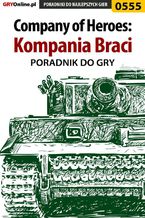 Company of Heroes: Kompania Braci - poradnik do gry