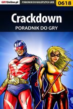 Okładka - Crackdown - poradnik do gry - Artur "Metatron" Falkowski, Marzena "Louvette" Falkowska