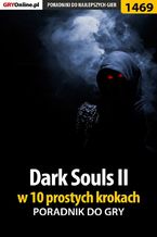 Dark Souls II w 10 prostych krokach