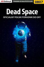 Okładka - Dead Space - poradnik do gry - Łukasz Malik