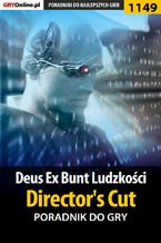 Okadka ksiki Deus Ex: Bunt Ludzkoci - Director's Cut - poradnik do gry