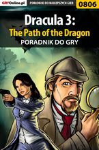Okadka ksiki Dracula 3: The Path of the Dragon - poradnik do gry