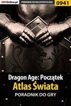 Dragon Age: Pocztek - Atlas wiata poradnik do gry