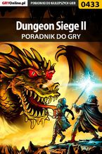 Okładka - Dungeon Siege II - poradnik do gry - Kamil "Draxer" Szarek