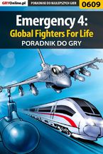 Emergency 4: Global Fighters For Life - poradnik do gry