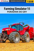 Farming Simulator 15 - poradnik do gry